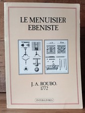 ROUBO Il Falegname Ebanista - Reimpressione Del 1772 - Inter-Libri Tavole 7