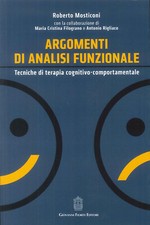 Argomenti di analisi funzionale. Tecniche di terapia cognitivo-comportamen...