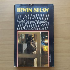 IRWIN SHAW - LABILI INDIZI - NARRATIVA CLUB EDIZIONI EUROCLUB 1985