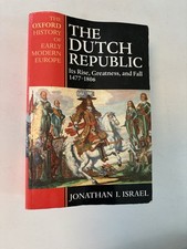 The Dutch Republic Its Rise