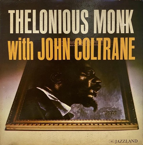 Thelonious monk with john - thelonious,