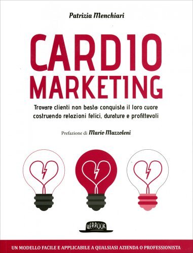 Libro cardiomarketing trovare - libro, cardiomarketing.