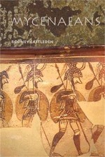 Mycenaeans: Life in Bronze Age Greece (Paperback or Softback)