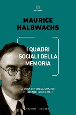 I quadri sociali della memoria - [Meltemi Editore]