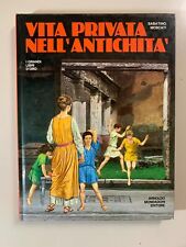 Vita privata nell'antichità di S. Moscati I grandi libri d'oro Mondadori 1976