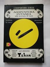 Agopuntura cutanea col sistema Tchen - L'agopuntura cinese - 1978  AA.VV