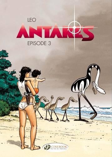 Leo antares vol episode 3 - antares, vol.3:
