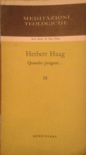 Quando pregate haag herbert - quando, pregate...,haag