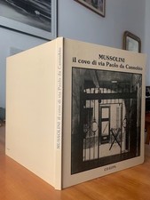 Mussolini il covo di via P. da