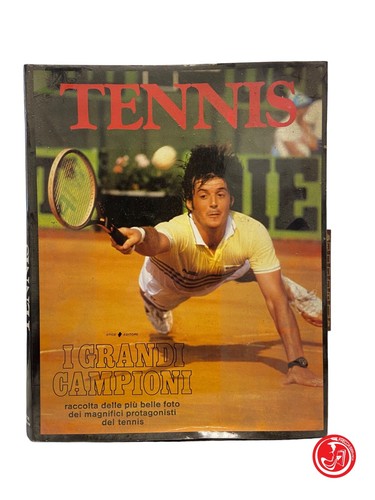 Tennis grandi campioni - grandi,