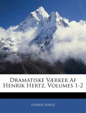 Hertz - Dramatiske Vrker Af