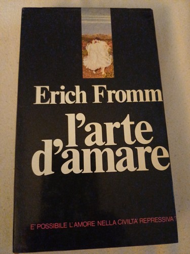 Erich fromm arte di amare - erich,
