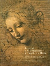 Leonardo e il Leonardismo a