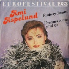 Ami Aspelund ‎– Fantasy Dream / Dreams Come And Go    45 GIRI  del 1983  € 26,00