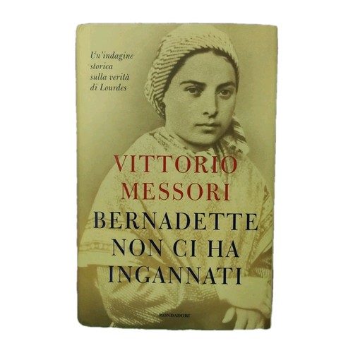 Bernadette non ingannati - bernadette,