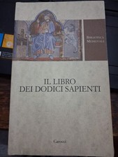 Libro dei dodici sapienti - il,