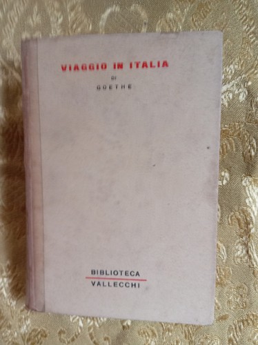 Goethe viaggio italia - viaggio,