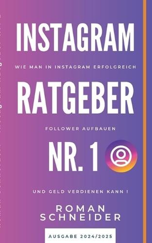Instagram ratgeber wie - instagram, 1:
