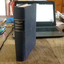 LEZIONI DI MECCANICA RAZIONALE Hoepli G. Armellini, Francesco Viterbo