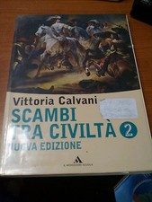 LIBRO SCAMBI TRA CIVILTA' 2 NUOVA EDIZIONE MONDADORI 978-88-247-2727-3