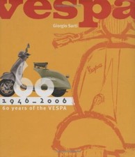 VESPA 1946 2006 Libro Book