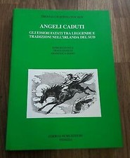 Angeli Caduti. Gli Esseri