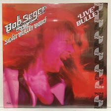 Bob Seger & The Silver Bullet