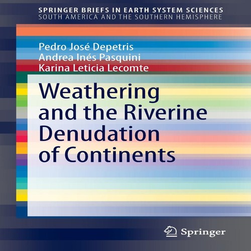 Weathering and the riverine - and,