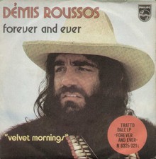 Demis Roussos - Forever And Ever  Velvet Mornings [Vinile 7 pollici - 45 Giri]