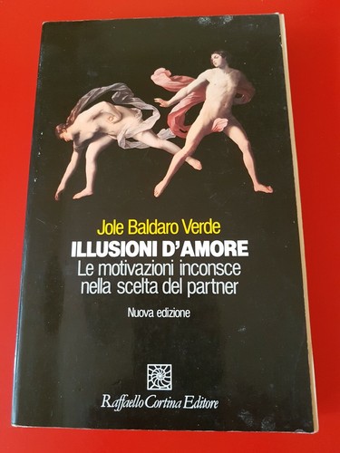 Illusioni amore le - illusioni, d'amore.le