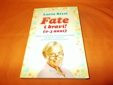 tata lucia rizzi fate i bravi 0-3 anni rizzoli 2009