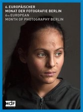 6. Europäischer Monat der Fotografie Berlin: UMBRÜCHE UND UTOPIEN. DAS ANDE ...