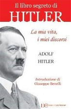 Adolf Hitler. - La mia vita 