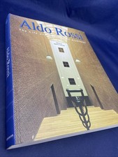 ALDO ROSSI: THE LIFE AND WORKS