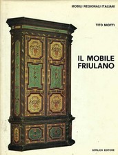 "Il Mobile Friulano" di Tito Miotti