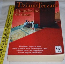 Terzani Tiziano - Un indovino mi disse - Tea - 03C04