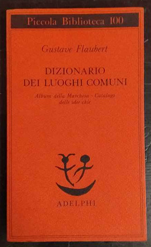 Dizionario dei luoghi comuni - ,