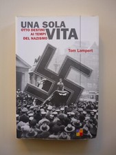 Una sola vita Otto destini ai