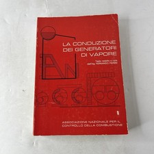La Conduzione dei Generatori di Vapore Fernando Pierini ed Ancc 1974