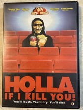 Holla If I Kill You (DVD