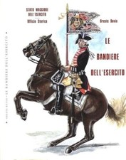LE BANDIERE DELL'ESERCITO Oreste Bovio UFFICIO STORICO STATO MAGGIORE