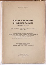 "Prove e progetti di monete italiane..." - Antonio Pagani - 1957