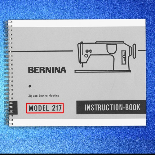 Bernina 217 instruction book - 217,