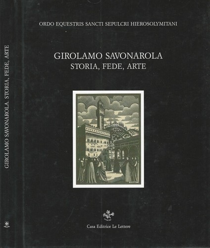 Girolamo savonarola storia - girolamo, savonarola.