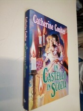 UN CASTELLO IN SCOZIA di CATHERINE COULTER VOL. CARTONATO 