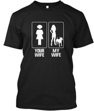 Your Wife My Pitbull Pit Bull Lo - T-Shirt Made in the USA Size S to 5XL
