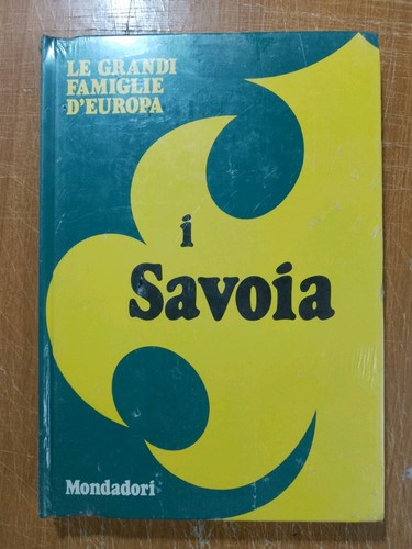 Savoia grandi dinastie - savoia,,