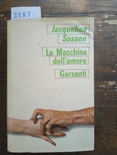 La macchina dell' amore - Jaqueline Susann prima edizione