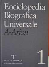 Enciclopedia Biografica Universale. Vol 1. A-Arion [Hardcover] [Jan 01, 2006] aa