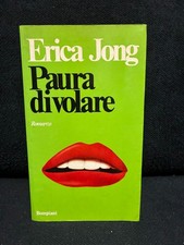 Erica Jong - PAURA DI VOLARE -